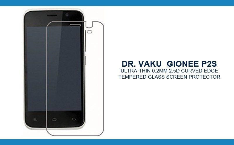 Dr. Vaku ® Gionee P2S Ultra-thin 0.2mm 2.5D Curved Edge Tempered Glass Screen Protector Transparent