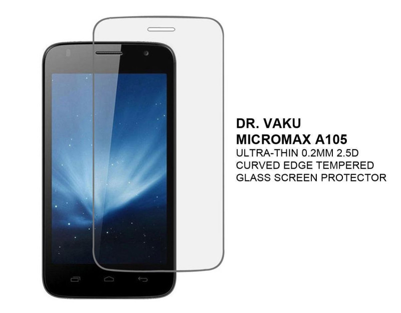 Dr. Vaku ® Micromax A105 Ultra-thin 0.2mm 2.5D Curved Edge Tempered Glass Screen Protector Transparent